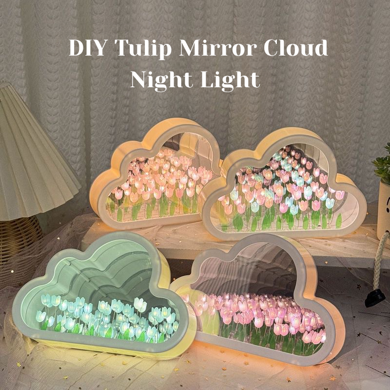 Creative Dreamy DIY Tulip Mirror Cloud Night Light